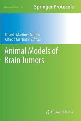 Animal Models of Brain Tumors 1