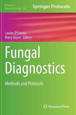 Louise O'Connor, Barry Glynn - Fungal Diagnostics, Inbunden