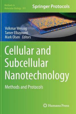 Cellular and Subcellular Nanotechnology 1