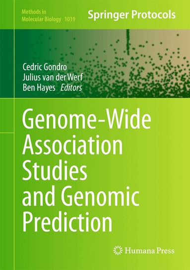 Cedric Gondro, Julius van der Werf, Ben Hayes - Genome-Wide Association Studies and Genomic Prediction, Inbunden