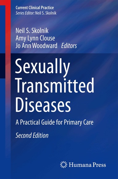Neil S. Skolnik, Amy Lynn Clouse, Jo Ann Woodward - Sexually Transmitted Diseases, Häftad