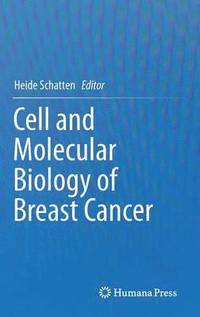 bokomslag Cell and Molecular Biology of Breast Cancer