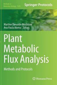 bokomslag Plant Metabolic Flux Analysis