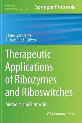 Therapeutic Applications of Ribozymes and Riboswitches 1