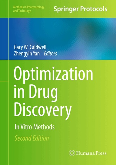 Gary W. Caldwell, Zhengyin Yan - Optimization in Drug Discovery, Inbunden