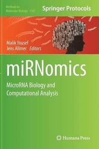 bokomslag miRNomics: MicroRNA Biology and Computational Analysis