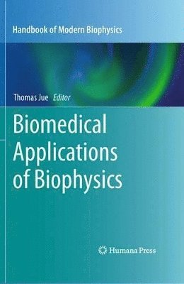 bokomslag Biomedical Applications of Biophysics