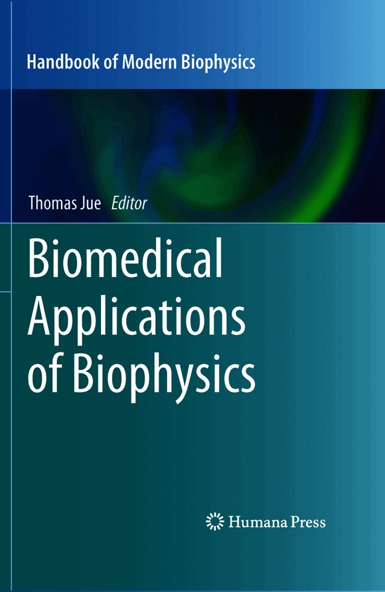 Biomedical Applications of Biophysics