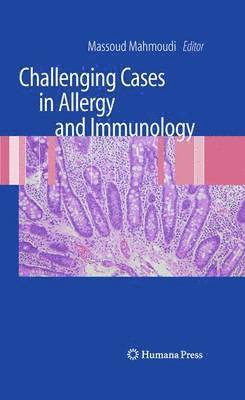 bokomslag Challenging Cases in Allergy and Immunology