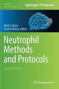 bokomslag Neutrophil Methods and Protocols