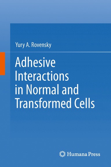 bokomslag Adhesive Interactions in Normal and Transformed Cells