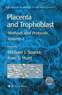 bokomslag Placenta and Trophoblast