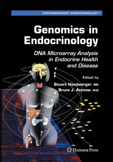 Stuart Handwerger, Bruce J. Aronow - Genomics in Endocrinology, Häftad
