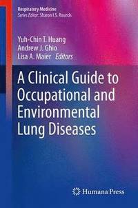 bokomslag A Clinical Guide to Occupational and Environmental Lung Diseases