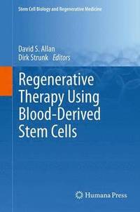 bokomslag Regenerative Therapy Using Blood-Derived Stem Cells