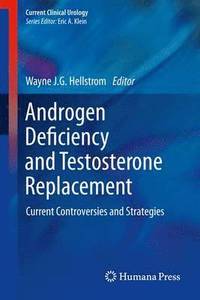 bokomslag Androgen Deficiency and Testosterone Replacement