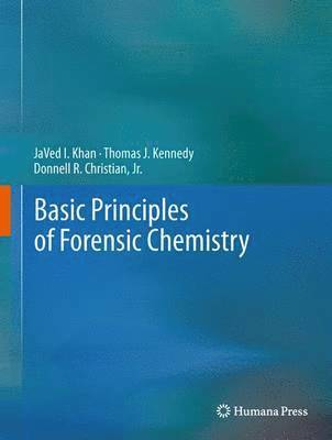 bokomslag Basic Principles of Forensic Chemistry
