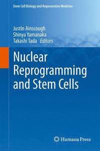 bokomslag Nuclear Reprogramming and Stem Cells