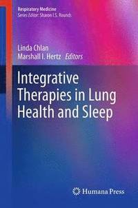 bokomslag Integrative Therapies in Lung Health and Sleep