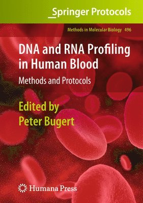 DNA and RNA Profiling in Human Blood 1