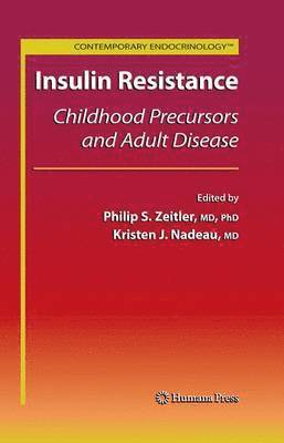 Philip Scott Zeitler, Kristen J. Nadeau - Insulin Resistance, Häftad. Tillgänglighet: Tillfälligt slut