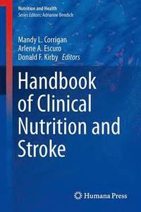 bokomslag Handbook of Clinical Nutrition and Stroke