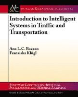 Ana L.C. Bazzan, Franziska Klügl - Introduction to Intelligent Systems in Traffic and Transportation, Häftad