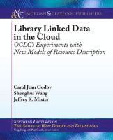Carol Jean Godby, Shenghui Wang, Jeffrey K. Mixter - Library Linked Data in the Cloud, Häftad