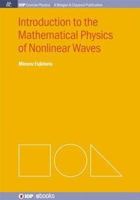 bokomslag Introduction to the Mathematical Physics of Nonlinear Waves