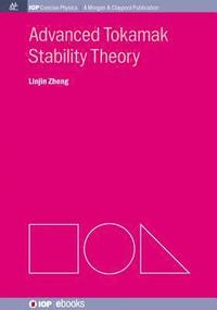 bokomslag Advanced Tokamak Stability Theory