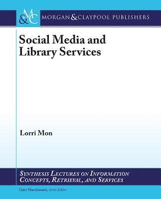 Social Media and Library Services