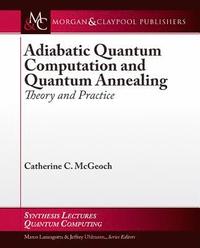 bokomslag Adiabatic Quantum Computation and Quantum Annealing