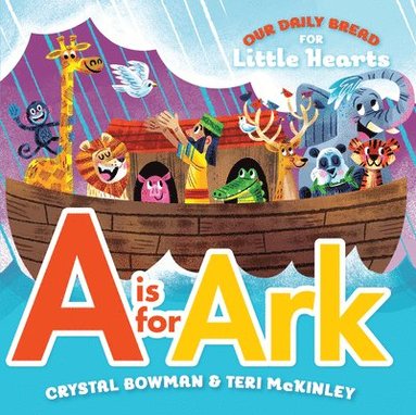 Crystal Bowman, Teri McKinley - A Is for Ark, Kartonnage