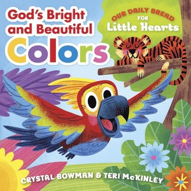 Crystal Bowman, Teri McKinley - God's Bright and Beautiful Colors, Kartonnage