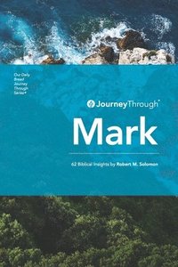 bokomslag Journey Through Mark