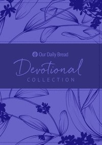 bokomslag Our Daily Bread Devotional Collection