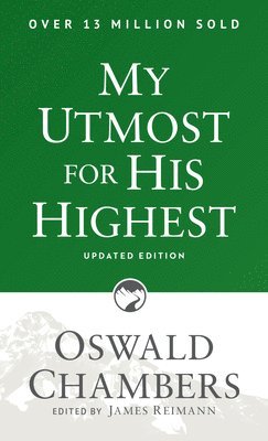 My Utmost for His Highest: Updated Language Paperback (a Daily Devotional with 366 Bible-Based Readings) 1