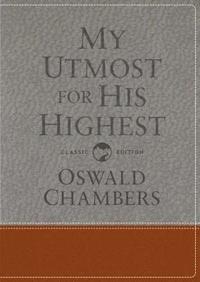 bokomslag My Utmost for His Highest: Classic Language Gift Edition (a Daily Devotional with 366 Bible-Based Readings)