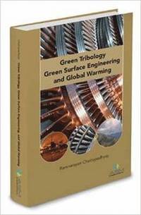 bokomslag Green Tribology, Green Surface Engineering, and Global Warming