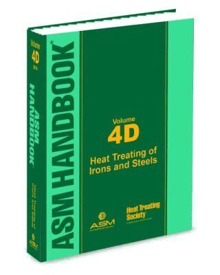 Jon L. Dossett, George E. Totten - ASM Handbook, Volume 4D, Inbunden