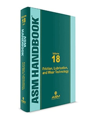 George E. Totten - ASM Handbook, Volume 18, Inbunden
