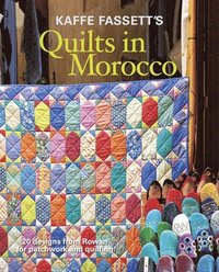 bokomslag Kaffe Fassetts Quilts in Morocco