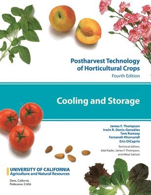bokomslag Postharvest Technology of Horticultural Crops: Cooling and Storage