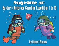 bokomslag Buster's Undersea Counting Expedition 1 to 10