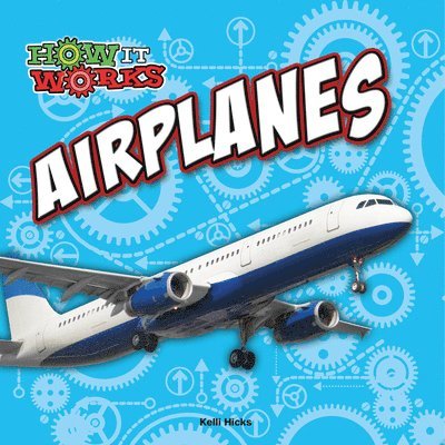Kelli Hicks - Hicks, K: Airplanes, Häftad