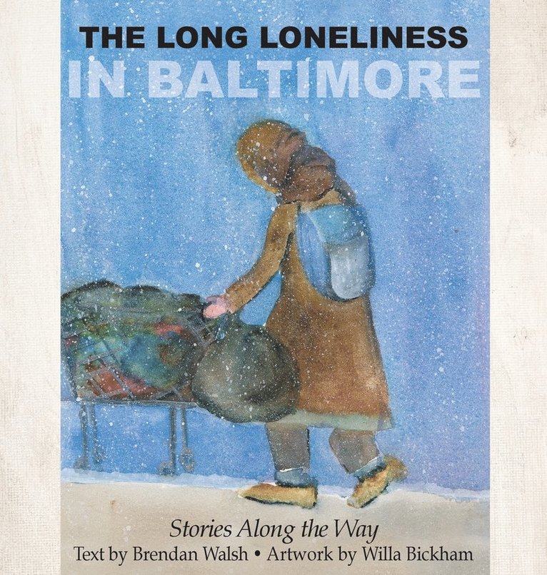 The Long Loneliness in Baltimore 1