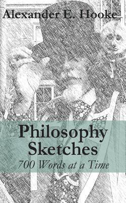 Alexander E Hooke - Philosophy Sketches, Häftad