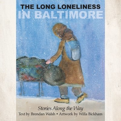 Long Loneliness in Baltimore