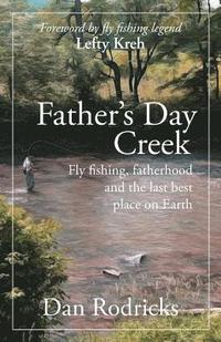 bokomslag Father's Day Creek