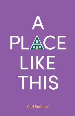 Cari Scribner - Place Like This, Häftad
